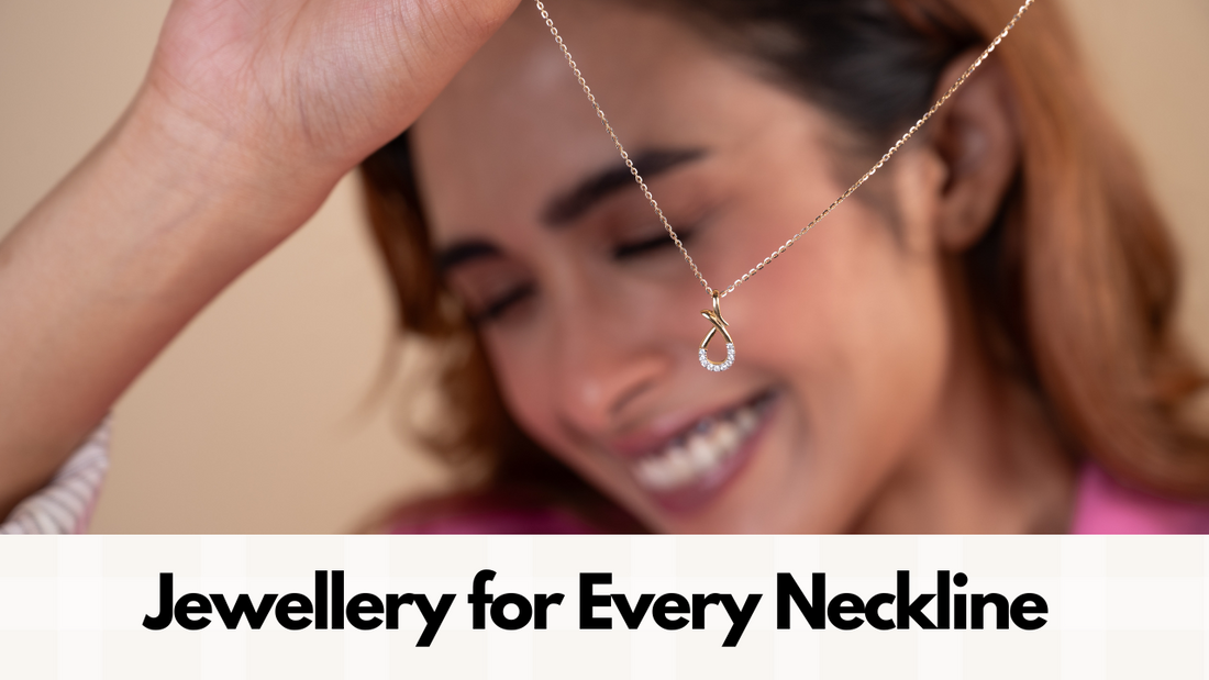 A styling guide for natural diamond and gold jewellery with different types of necklines, enhace your look with right selection of minimal jewellery from Caratly.