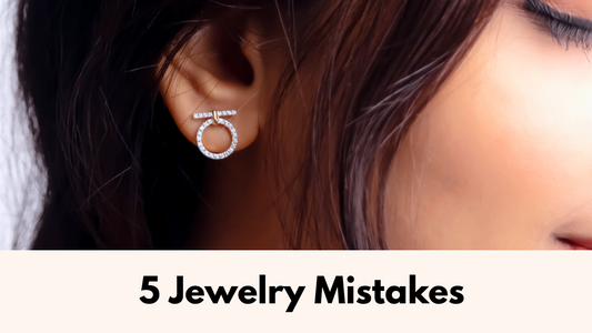 5 Jewelry Styling Mistakes and How to Avoid Them