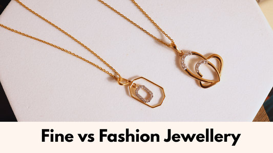 What Makes Fine Jewellery Different from Fashion Jewellery?