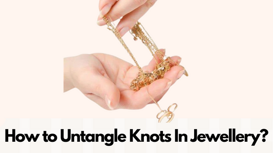 This guide provides tips and tricks to untangle knots from everyday wear jewellery. 