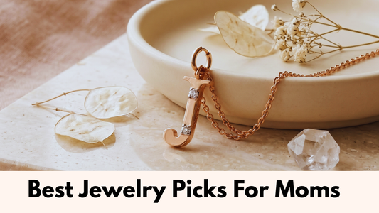 Best Mother’s Day Jewellery Gifts That She’ll Actually Love