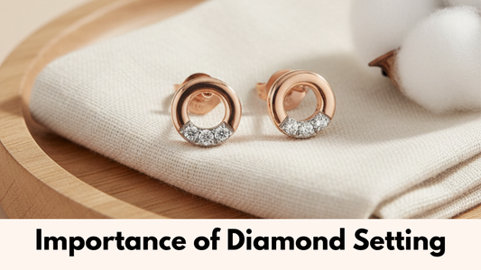 Why Diamond Setting Matters More Than You Think?