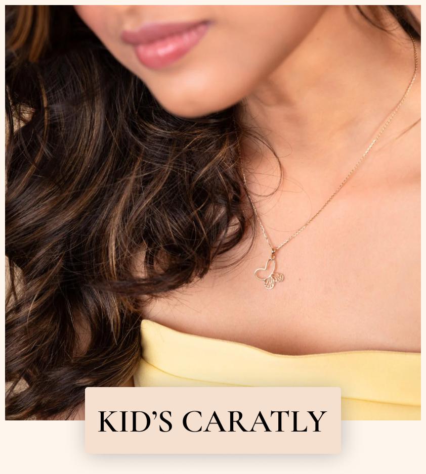 Explore Caratly's Kids Collection, where playful designs meet gold and diamonds in bracelets, lockets, earrings, and rings. Elevate their everyday style with charming accessories. Shop now for delightful pieces.