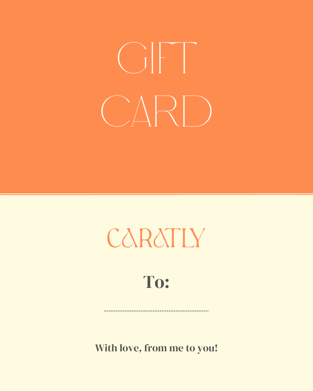 Surprise your loved ones with a Caratly gift card! Available in denominations of 2000, 5000, 10000, 15000, and 20000, it's the perfect way to give the gift of exquisite jewellery. Redeemable across a lifetime, granting access to our enchanting collection of sparkling gems and timeless everyday wear designs.